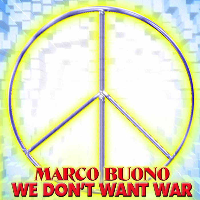 We Don't Want War (Wir wollen keinen Krieg)
